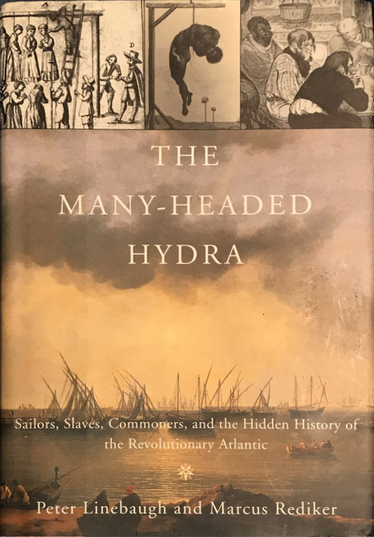 The Many-Headed Hydra by Peter Linebaugh and Marcus Rediker, book cover