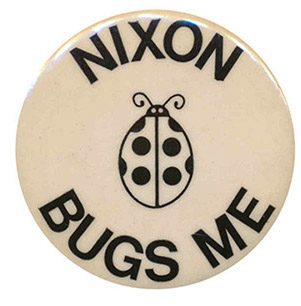 Nixon Bugs Me badge