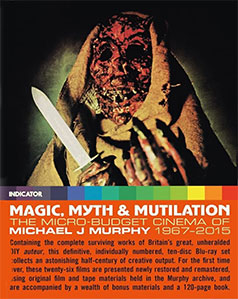 Magic, Myth and Mutilation: The Microbudget Cinema of Michael J. Murphy 1967-2015 cover