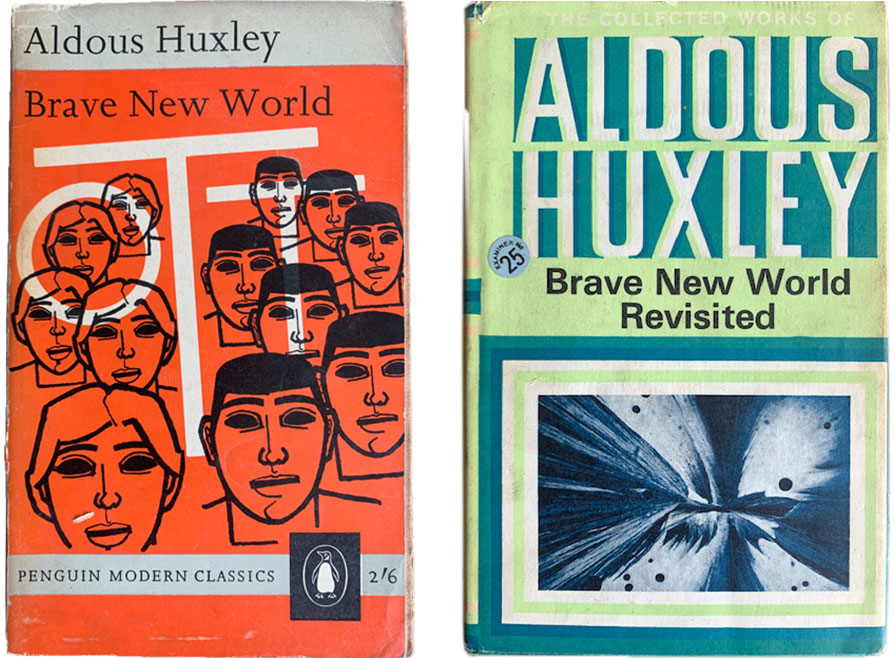 Aldous Huxley's Brave New World and Brave New World Revisited book covers