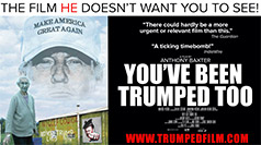 You've Been Trumped Too poster